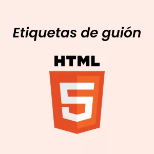Etiquetas de guión en html